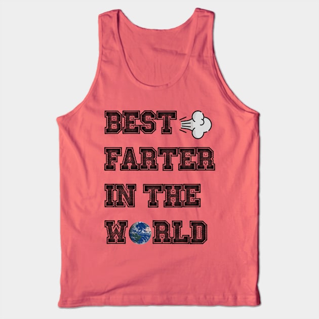 best farter in the world Tank Top by kokika